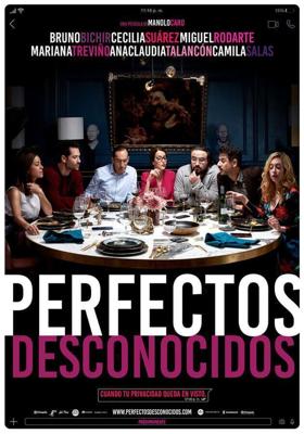 Идеальные незнакомцы / Perfectos desconocidos (2018) смотреть онлайн бесплатно в отличном качестве