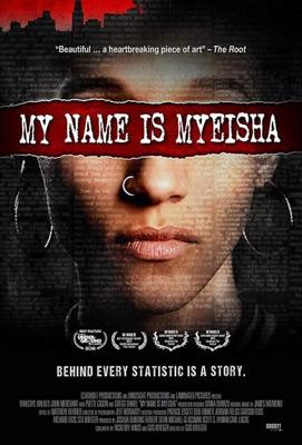 Меня зовут Маиша / My Name Is Myeisha (2018) смотреть онлайн бесплатно в отличном качестве