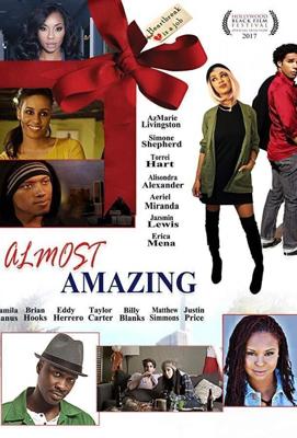 Почти Прекрасно / Almost Amazing (2019) смотреть онлайн бесплатно в отличном качестве