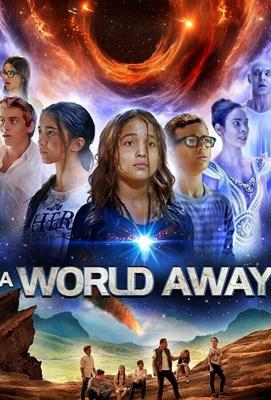 Другой мир / A World Away (2019) смотреть онлайн бесплатно в отличном качестве