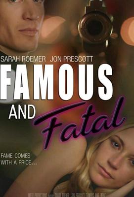 Смертельный Голливуд / Famous and Fatal (2019) смотреть онлайн бесплатно в отличном качестве