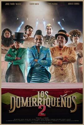 Домириканцы 2 / Los Domirriqueños 2 (2019) смотреть онлайн бесплатно в отличном качестве