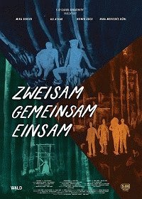 Бесконечный выходной (Zweisam gemeinsam einsam) 2018 года смотреть онлайн бесплатно в отличном качестве. Постер