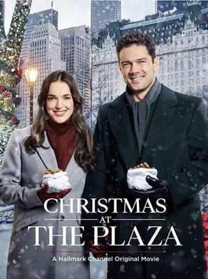 Рождество в Плазе / Christmas at the Plaza (2019) смотреть онлайн бесплатно в отличном качестве