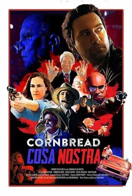 Кукурузная Коза Ностра / Cornbread Cosa Nostra (2018) смотреть онлайн бесплатно в отличном качестве