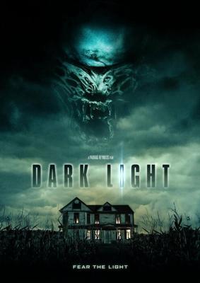 Тёмный свет / Dark Light (2019) смотреть онлайн бесплатно в отличном качестве