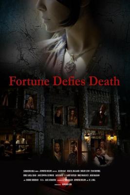 Фортуна бросает вызов смерти (Fortune Defies Death) 2017 года смотреть онлайн бесплатно в отличном качестве. Постер