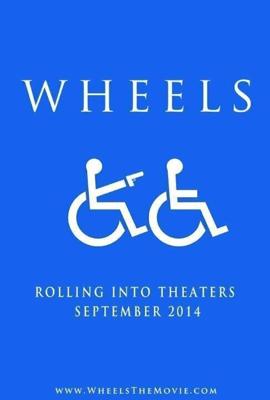 На колёсах (Wheels) 2014 года смотреть онлайн бесплатно в отличном качестве. Постер