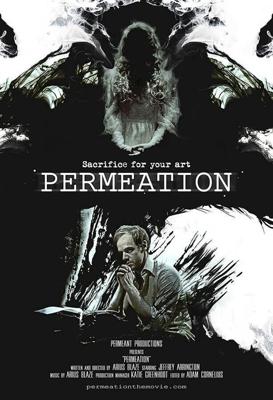 Пропитывание / Permeation (2018) смотреть онлайн бесплатно в отличном качестве