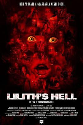 Ад Лилит / Lilith's Hell (2015) смотреть онлайн бесплатно в отличном качестве