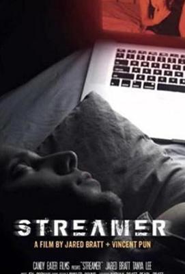 Стример / Streamer (2017) смотреть онлайн бесплатно в отличном качестве