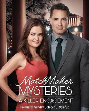 Тайны сводницы: убийственная помолвка / The Matchmaker Mysteries: A Killer Engagement (2019) смотреть онлайн бесплатно в отличном качестве