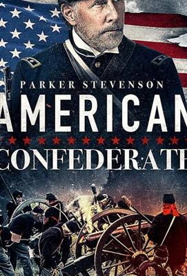 Американский конфедерат / American Confederate (2019) смотреть онлайн бесплатно в отличном качестве