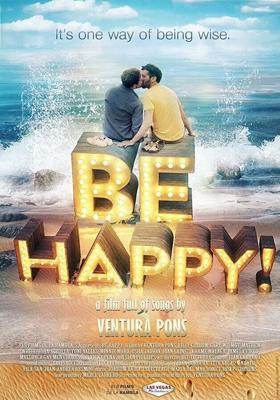 Будь счастлив / Be Happy! (the musical) (2019) смотреть онлайн бесплатно в отличном качестве