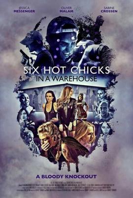 Шесть горячих цыпочек в амбаре / Six Hot Chicks in a Warehouse (2017) смотреть онлайн бесплатно в отличном качестве