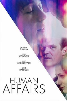 Человеческие отношения (Human Affairs) 2018 года смотреть онлайн бесплатно в отличном качестве. Постер