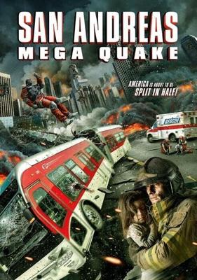 Сан-Андреас: Мегаземлятресение / San Andreas Mega Quake (2019) смотреть онлайн бесплатно в отличном качестве