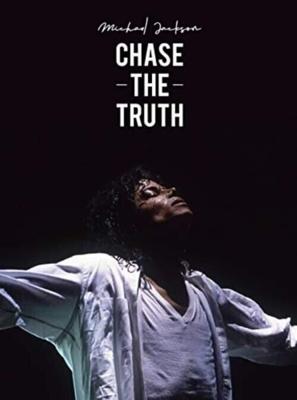 Майкл Джексон: в погоне за правдой / Michael Jackson: Chase the Truth (2019) смотреть онлайн бесплатно в отличном качестве