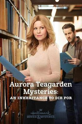 Тайны Авроры Тигарден: наследство, за которое можно и умереть / Aurora Teagarden Mysteries: An Inheritance to Die For (2019) смотреть онлайн бесплатно в отличном качестве