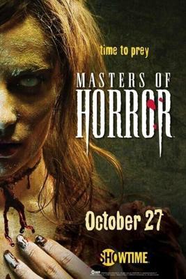 Мастера ужасов / Masters of Horror (2005) смотреть онлайн бесплатно в отличном качестве