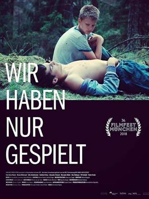 Мы просто играли / Wir haben nur gespielt (2018) смотреть онлайн бесплатно в отличном качестве