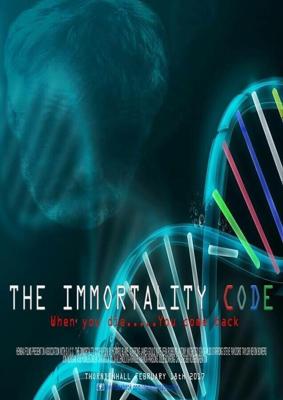 Код Бессмертия / The Immortality Code (2017) смотреть онлайн бесплатно в отличном качестве