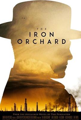 Железный Сад / The Iron Orchard (2018) смотреть онлайн бесплатно в отличном качестве