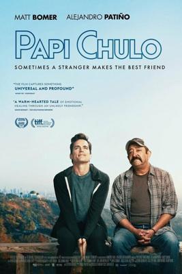 Красавчик / Papi Chulo (2018) смотреть онлайн бесплатно в отличном качестве