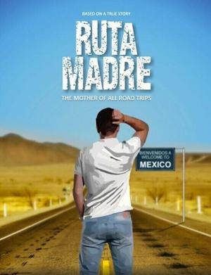 Иди на*рен / Ruta Madre (2016) смотреть онлайн бесплатно в отличном качестве