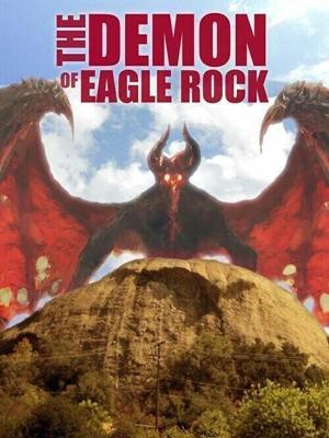 Демон Игл Рока (The Demon of Eagle Rock) 2018 года смотреть онлайн бесплатно в отличном качестве. Постер