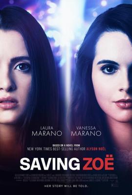 Спасая Зои / Saving Zoë (2019) смотреть онлайн бесплатно в отличном качестве