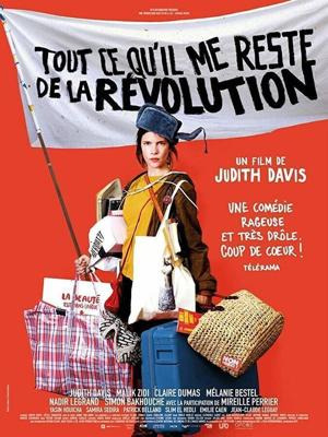 Все, что осталось от революции / Tout ce qu'il me reste de la révolution (2018) смотреть онлайн бесплатно в отличном качестве