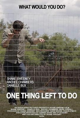 Остается только одно / One Thing Left to Do (2015) смотреть онлайн бесплатно в отличном качестве