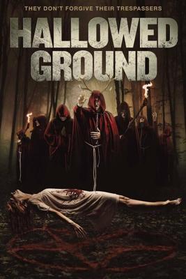 Священная земля (Hallowed Ground) 2019 года смотреть онлайн бесплатно в отличном качестве. Постер