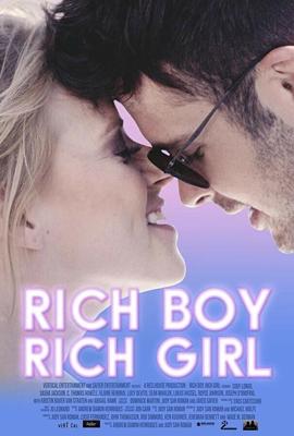 Богатые / Rich Boy, Rich Girl (2018) смотреть онлайн бесплатно в отличном качестве