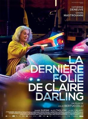 Последнее безумство Клер Дарлин (La dernière folie de Claire Darling) 2018 года смотреть онлайн бесплатно в отличном качестве. Постер