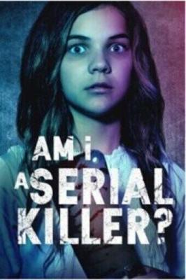 Я серийный убийца? / Am I a Serial Killer? (2019) смотреть онлайн бесплатно в отличном качестве