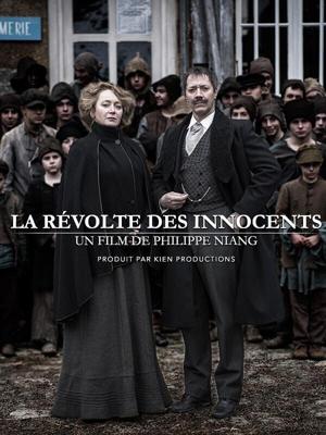 Бунт невинных / La révolte des innocents (2018) смотреть онлайн бесплатно в отличном качестве