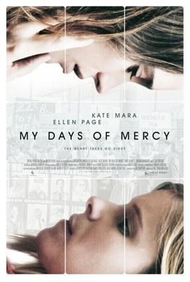 Мои дни с Мёрси / My Days of Mercy (2017) смотреть онлайн бесплатно в отличном качестве