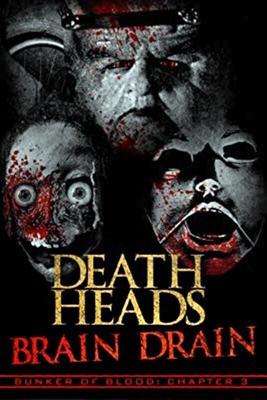 Отрубленные головы: Взрыв мозга / Death Heads: Brain Drain (2018) смотреть онлайн бесплатно в отличном качестве