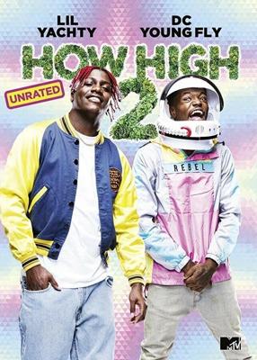 Торчки 2 / How High 2 (2019) смотреть онлайн бесплатно в отличном качестве