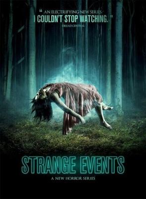 Жуткая чертовщина (Strange Events) 2017 года смотреть онлайн бесплатно в отличном качестве. Постер