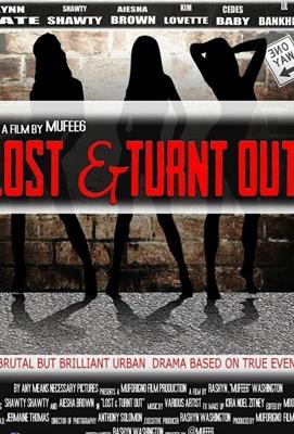 Потерянные и изгнанные (Lost & Turnt Out) 2017 года смотреть онлайн бесплатно в отличном качестве. Постер