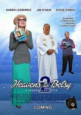 Рай для Бетси 2 / Heavens to Betsy 2 (2019) смотреть онлайн бесплатно в отличном качестве