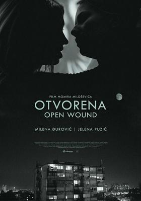 Открытая рана / Otvorena (2016) смотреть онлайн бесплатно в отличном качестве