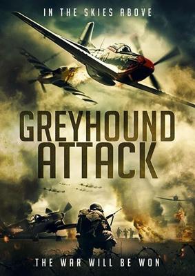 Налёт Грэйхаундов / Greyhound Attack (2019) смотреть онлайн бесплатно в отличном качестве