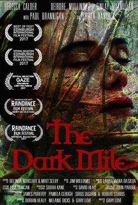 Тёмная миля / The Dark Mile (2017) смотреть онлайн бесплатно в отличном качестве