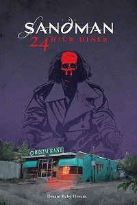 Песочный человек: Круглосуточная столовка (Sandman: 24 Hour Diner) 2017 года смотреть онлайн бесплатно в отличном качестве. Постер