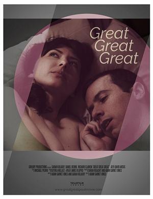 Просто отлично / Great Great Great (2017) смотреть онлайн бесплатно в отличном качестве