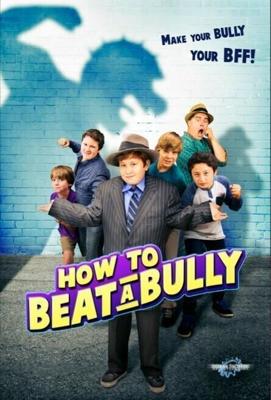 Как справиться с хулиганом / How to Beat a Bully (2015) смотреть онлайн бесплатно в отличном качестве